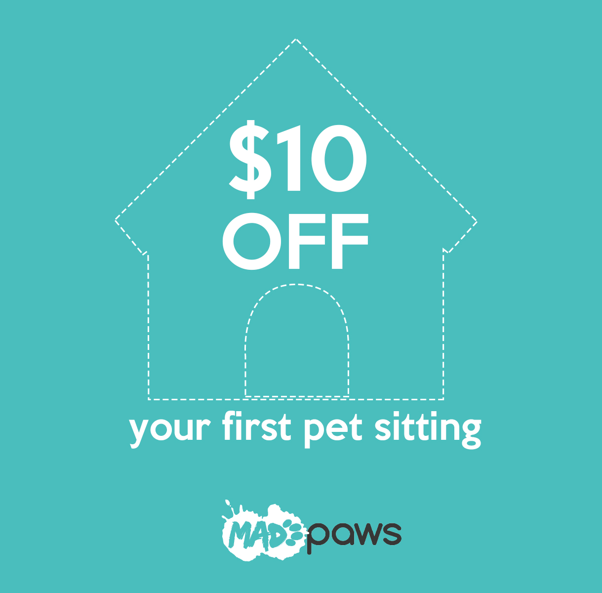 $10 off your first pet sitting.